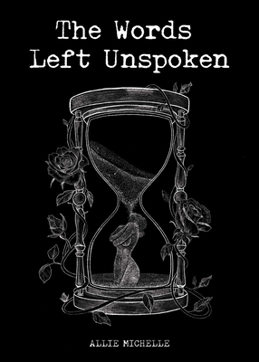 Words Left Unspoken, The