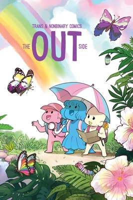 OUT SIDE, THE TRANS & NONBINARY COMICS