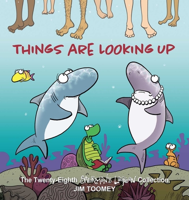 Things Are Looking Up: The Twenty-Eighth Sherman's Lagoon Collection (Volume 28)