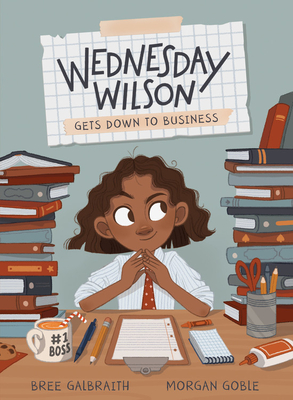 Wednesday Wilson Gets Down to Business (Wednesday Wilson, 1)