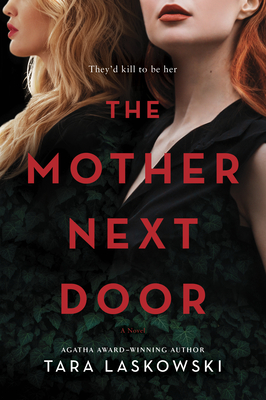 The Mother Next Door: A Novel of Suspense