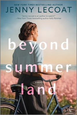 Beyond Summer Land: A Novel