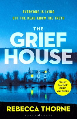 THE GRIEF HOUSE