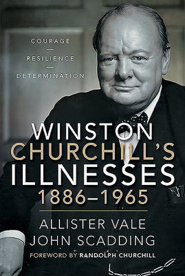 Winston Churchill's Illnesses, 18861965