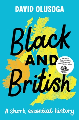 Image for Black and British: A short, essential history Black and British: A short, essential history