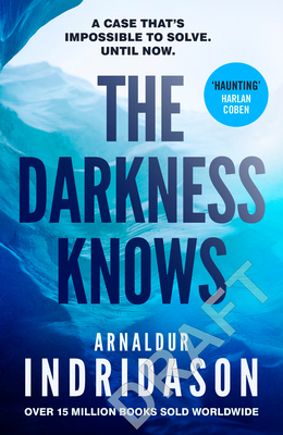 Darkness Knows: From the International Bestselling Author of the Shadow District