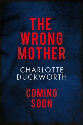 Wrong Mother