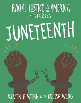 Image for Juneteenth (Racial Justice in America: Histories)