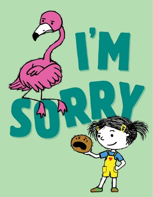 I'm Sorry (The I'm Books)