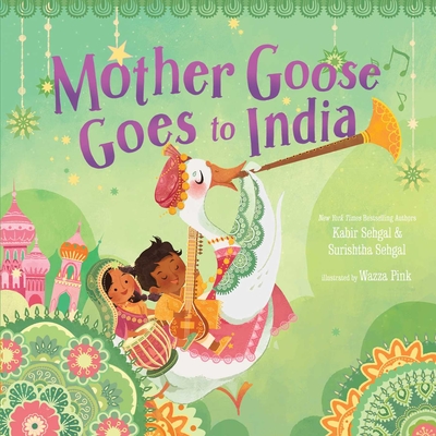 Image for Mother Goose Goes to India Mother Goose Goes to India