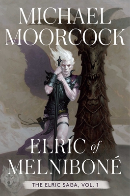 Elric of Melnibon: The Elric Saga Part 1