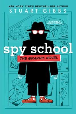Spy School the Graphic Novel