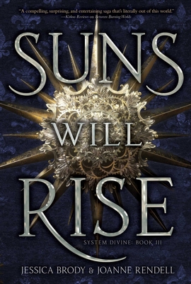 Suns Will Rise - System Divine, Book 3
