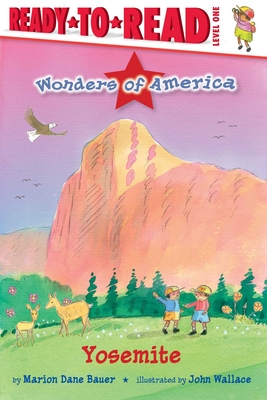 Yosemite: Ready-to-Read Level 1 (Wonders of America)