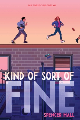 Image for Kind of Sort of Fine Kind of Sort of Fine