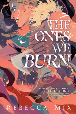 Ones We Burn (Reprint)