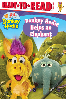 Donkey Hodie Helps an Elephant: Ready-to-Read Level 1