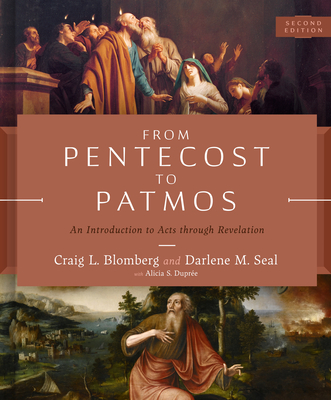 Image for From Pentecost to Patmos, 2nd Edition: An Introduction to Acts through Revelation