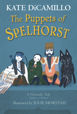 The Puppets of Spelhorst (The Norendy Tales)