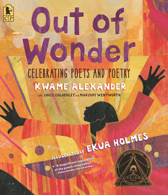 Image for OUT OF WONDER: CELEBRATING POETS AND POETRY