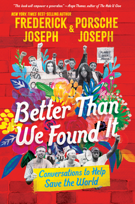 Image for Better Than We Found It: Conversations to Help Save the World
