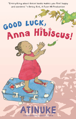 Good Luck, Anna Hibiscus!