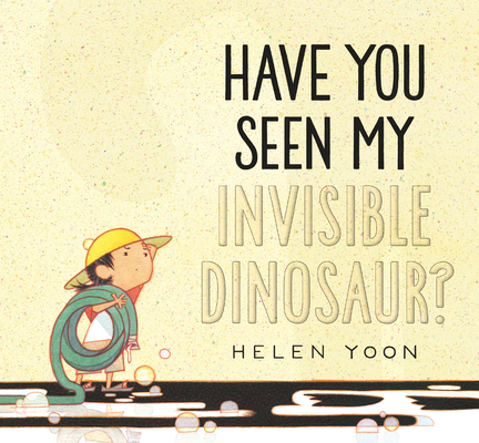 Image for Have You Seen My Invisible Dinosaur?