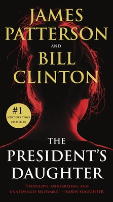 President's Daughter: A Thriller