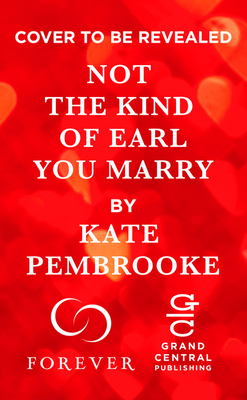 Not The Kind Of Earl You Marry