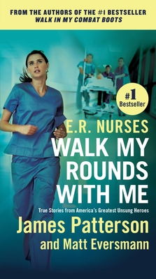 E.R. Nurses: True Stories from America's Greatest Unsung Heroes