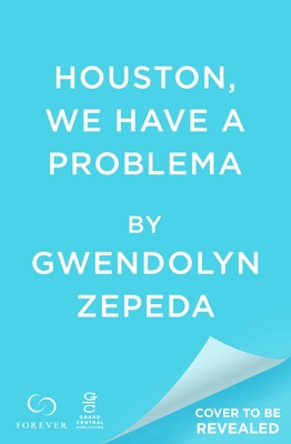 Houston, We Have a Problema