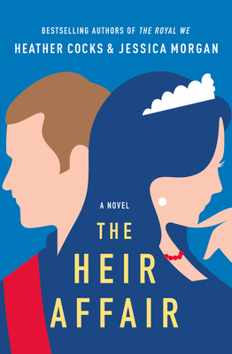 The Heir Affair (The Royal We, 2)
