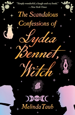 SCANDALOUS CONFESSIONS OF LYDIA BENNET, WITCH