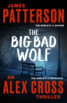 The Big Bad Wolf (Alex Cross, 9)