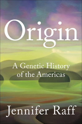 Origin: A Genetic History of the Americas