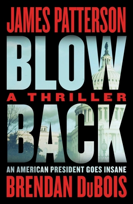 Blowback: James Patterson's Best Thriller in Years