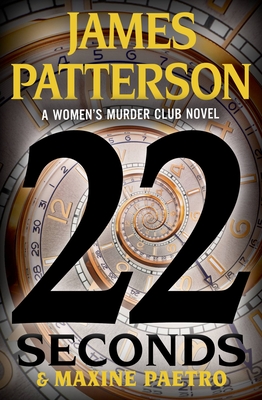 Image for 22 Seconds (A Women's Murder Club Thriller, 22)