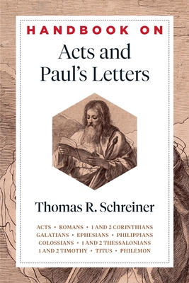 Handbook on Acts and Paul's Letters