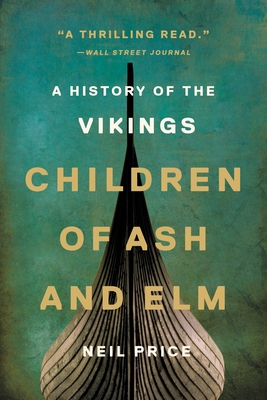 Image for Children of Ash and Elm: A History of the Vikings