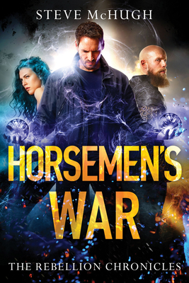 Horsemen's War (The Rebellion Chronicles, 3)