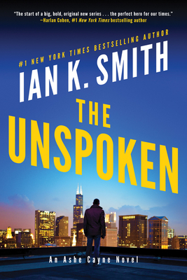 Image for The Unspoken: An Ashe Cayne Novel (Ashe Cayne, 1) The Unspoken: An Ashe Cayne Novel (Ashe Cayne, 1)