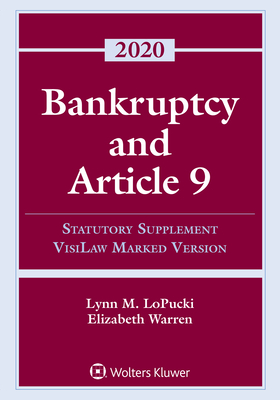 Image for Bankruptcy and Article 9: 2020 Statutory Supplement, VisiLaw Marked Version (Supplements) Bankruptcy and Article 9: 2020 Statutory Supplement, VisiLaw Marked Version (Supplements)
