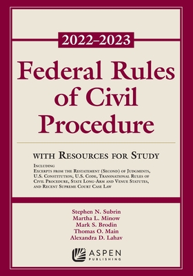 Federal Rules of Civil Procedure: With Resources for Study, 2022 - 2023 Edition (Supplements)