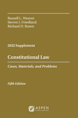 Image for Constitutional Law: Cases, Materials, and Problems, 2022 Case Supplement (Supplements) Constitutional Law: Cases, Materials, and Problems, 2022 Case Supplement (Supplements)