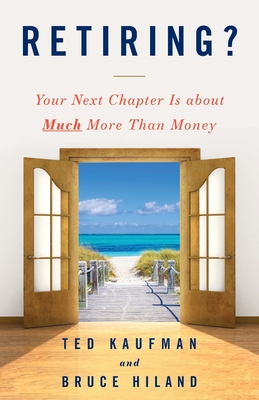 Retiring: Your Next Chapter Is about Much More Than Money