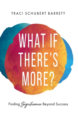 What If There's More: Finding Significance Beyond Success