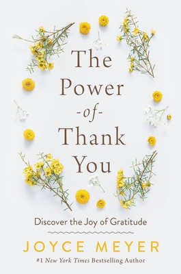 Power of Thank You: Discover the Joy of Gratitude