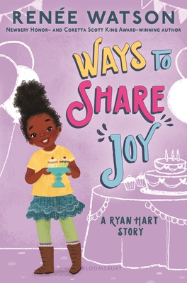 Ways to Share Joy (A Ryan Hart Story)