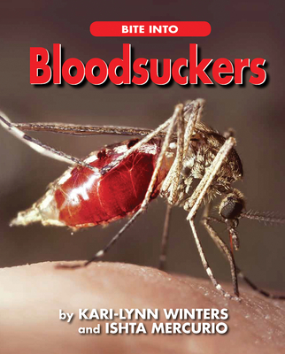 Image for Bite Into Bloodsuckers (Up Close With Animals)