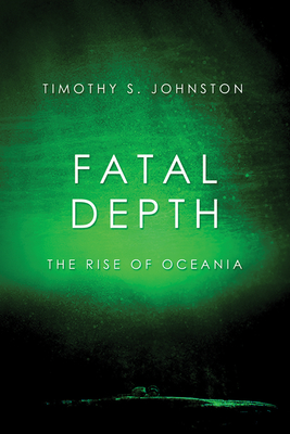 Fatal Depth: The Rise of Oceania